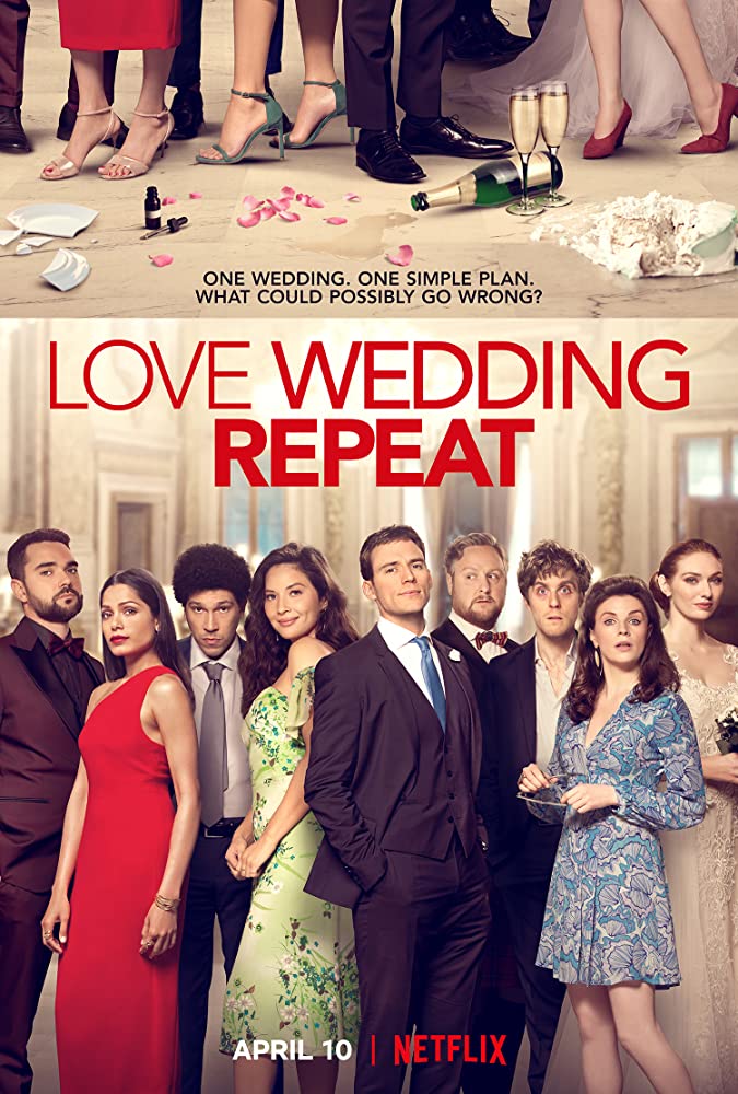 In this post I will be reviewing the Netflix romantic comedy Love Wedding Repeat